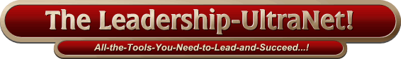 Leadership-UltraNet! - leadership skills training and development coaching for executives, management professionals seminars, courses, workshops and programs