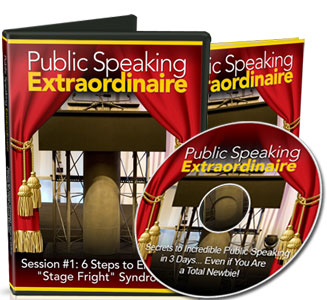 Session #1: 6 Steps To Eliminating "Stage Fright" Syndrome"